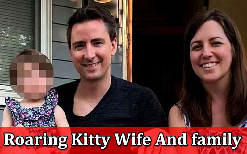 Latest News Roaring Kitty Wife And family